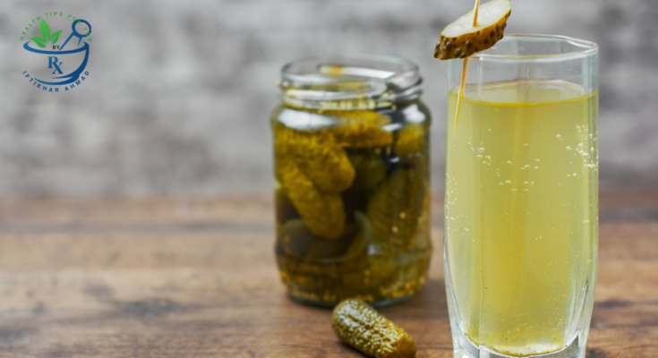 Pickle juice! Surprising benefits